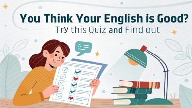 You Think Your English Is Good? Try This Quiz and Find Out